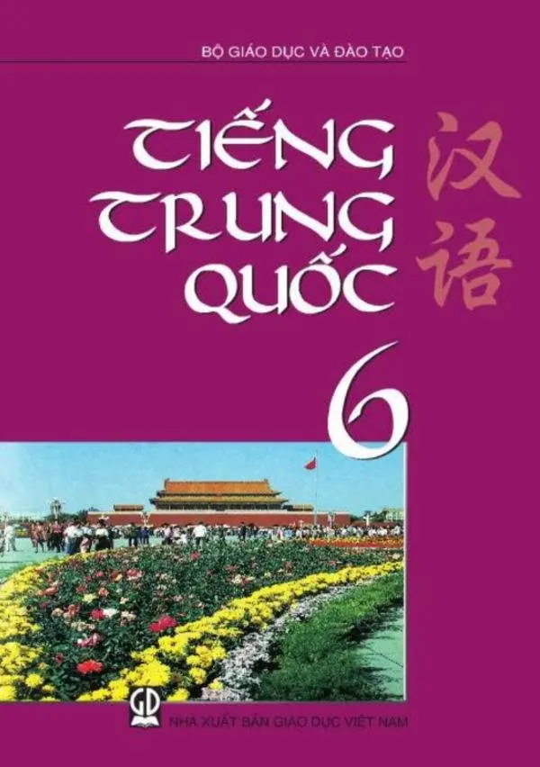 Sách Giáo Khoa Tiếng Trung Quốc Lớp 6