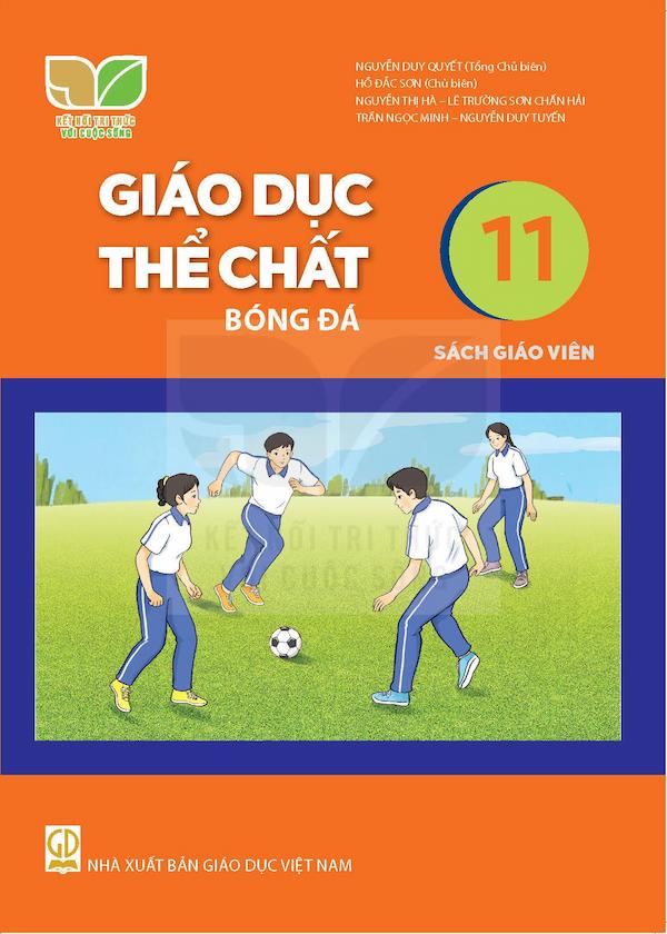 Sách Giáo Viên Giáo Dục Thể Chất 11 Bóng Đá – Kết Nối Tri Thức Với Cuộc Sống