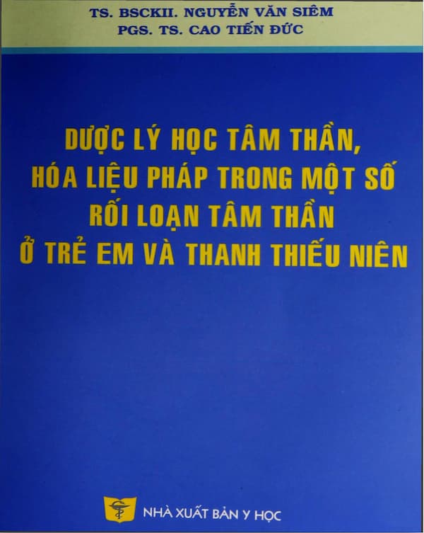 Dược lý học tâm thần, hóa liệu pháp trong một số rối loạn tâm thần ở trẻ em và thanh thiếu niên