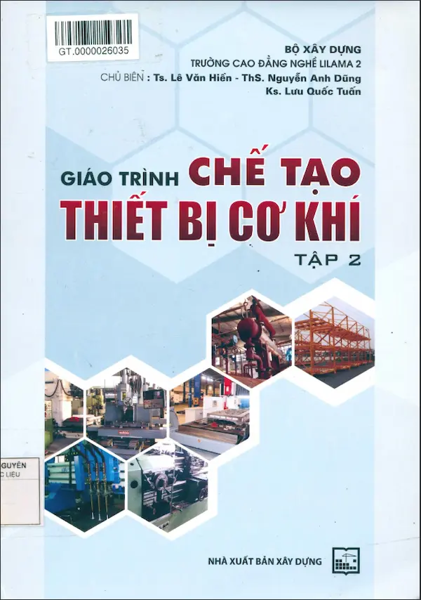 Giáo trình chế tạo thiết bị cơ khí – Tập 2