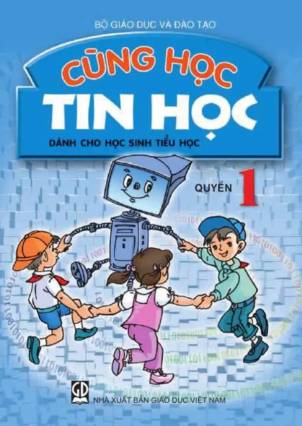 Cùng Học Tin Học Quyển 1 – Lớp 3