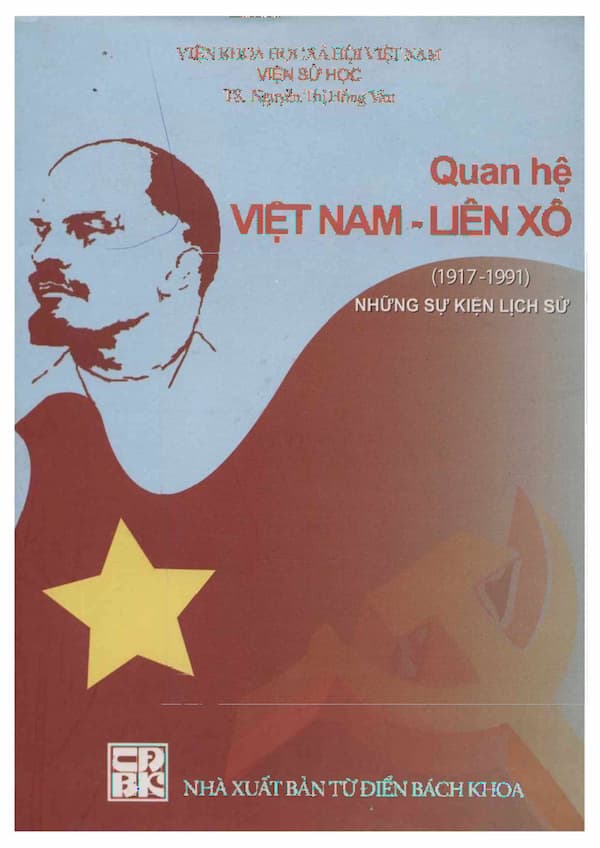 Quan hệ Việt Nam – Liên Xô (1917 – 1991): những sự kiện lịch sử