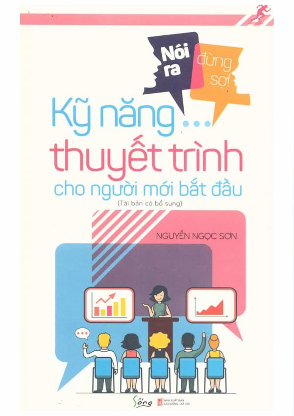 Nói ra đừng sợ! – Kỹ năng thuyết trình cho người mới bắt đầu.