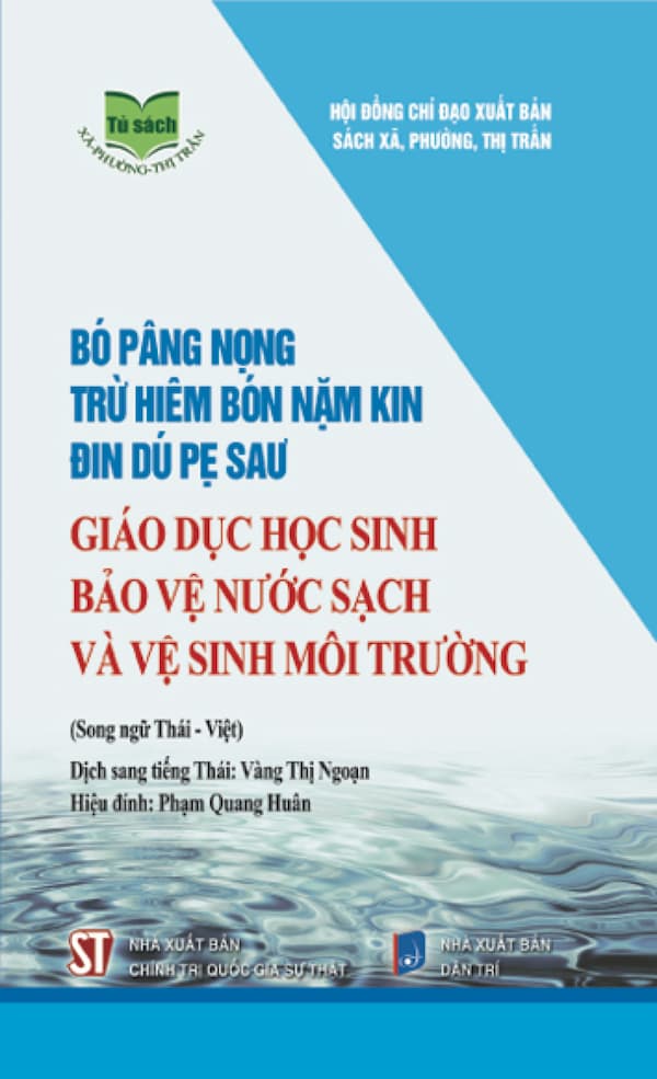 Giáo Dục Học Sinh Bảo Vệ Nước Sạch Và Vệ Sinh Môi Trường (Song Ngữ Thái – Việt)