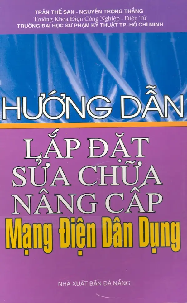 Hướng Dẫn Lắp Đặt Sửa Chữa Nâng Cấp Mạng Điện Dân Dụng