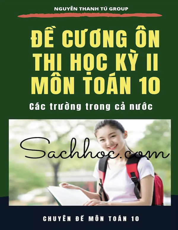 Đề Cương Ôn Thi Học Kỳ 2 Toán 10 Các Trường Trong Cả Nước