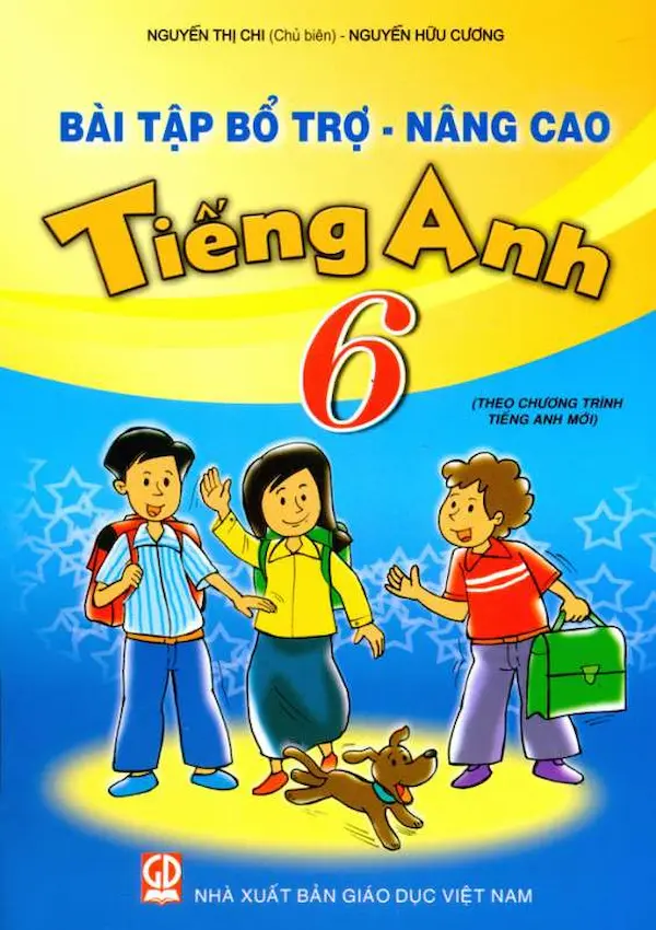 Bài Tập Bổ Trợ Nâng Cao Tiếng Anh 6