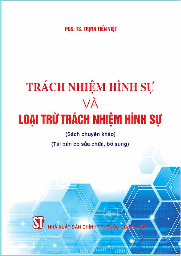 Trách Nhiệm Hình Sự Và Loại Trừ Trách Nhiệm Hình Sự