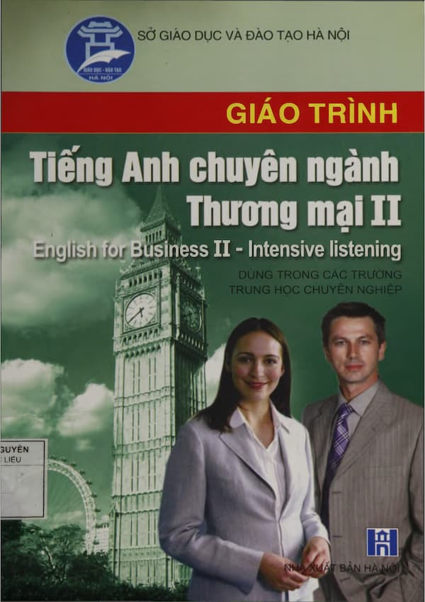 Giáo trình tiếng Anh chuyên ngành thương mại II – Intensive Listening