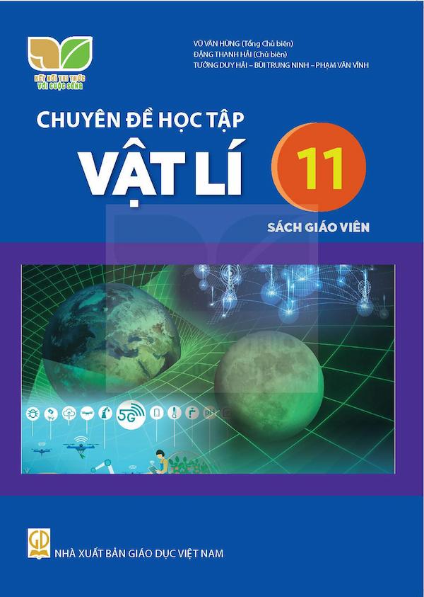 Sách Giáo Viên Chuyên Đề Học Tập Vật Lí 11 – Kết Nối Tri Thức Với Cuộc Sống