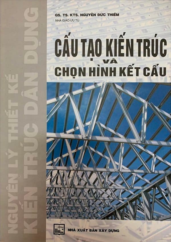 Cấu Tạo Kiến Trúc Và Chọn Hình Kiến Trúc