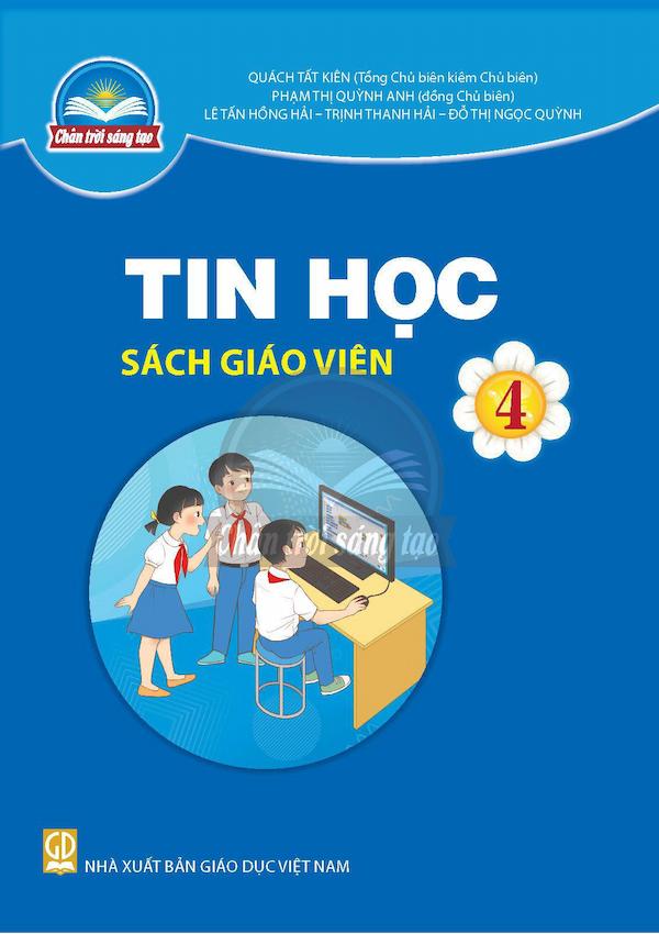 Sách Giáo Viên Tin Học 4 – Chân Trời Sáng Tạo