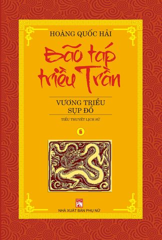 Bão táp triều Trần 6: Vương Triều Sụp Đổ PDF EPUB