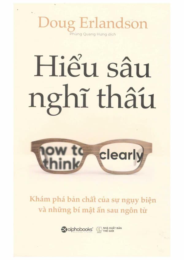 Hiểu sâu nghĩ thấu: khám phá bản chất của sự ngụy biện và những bí mật ẩn sau ngôn từ