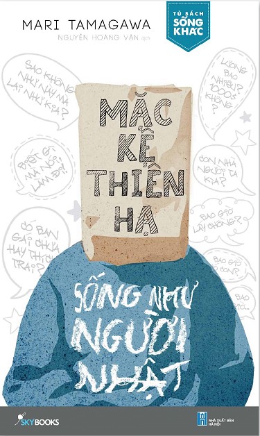 Mặc Kệ Thiên Hạ – Sống Như Người Nhật PDF EPUB