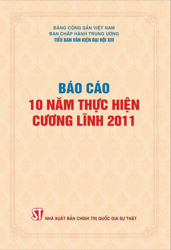 Báo Cáo 10 Năm Thực Hiện Cương Lĩnh 2011