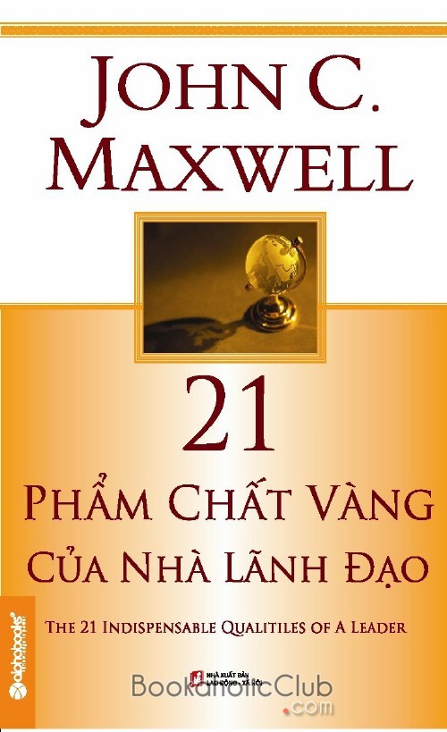 21 Phẩm Chất Vàng của Nhà Lãnh Đạo PDF EPUB