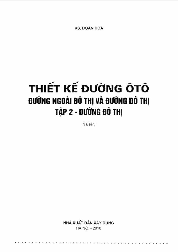 Thiết Kế Đường Ôtô Đường Ngoài Đô Thị Và Đường Đô Thị Tập 2 – Đường Đô Thị