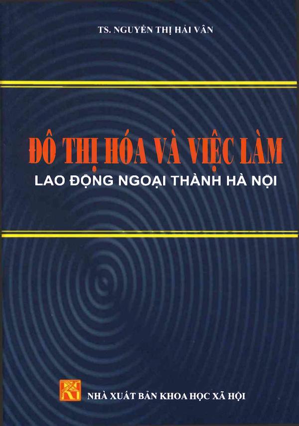 Đô Thị Hóa Và Việc Làm Lao Động Ngoại Thành Hà Nội