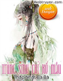 Trùng Sinh Chi Kế Mẫu PDF EPUB