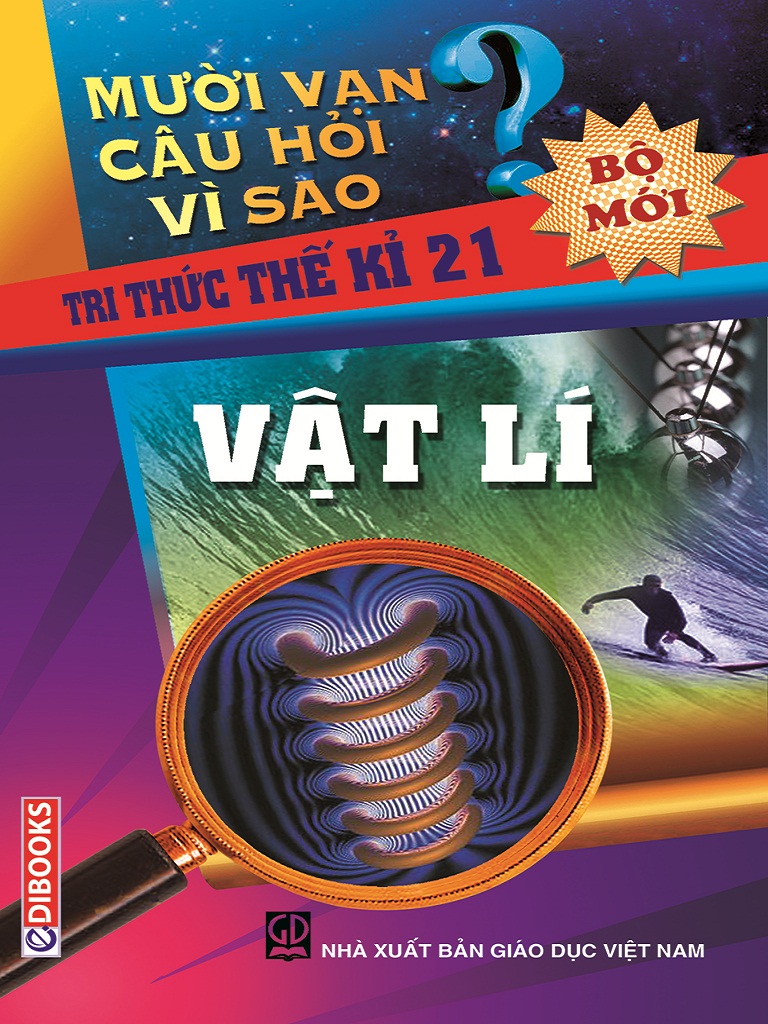 10 Vạn Câu Hỏi Vì Sao – Vật lý PDF EPUB