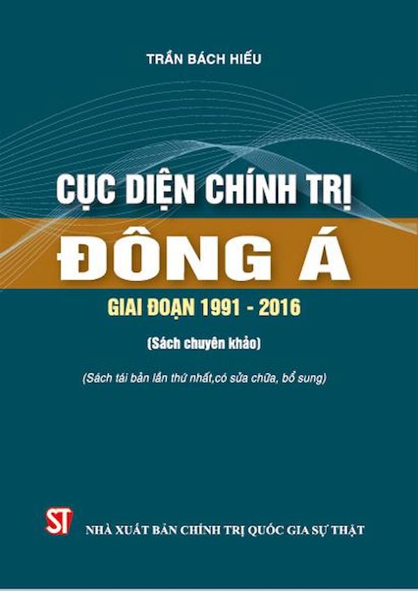 Cục Diện Chính Trị Đông Á Giai Đoạn 1991-2016