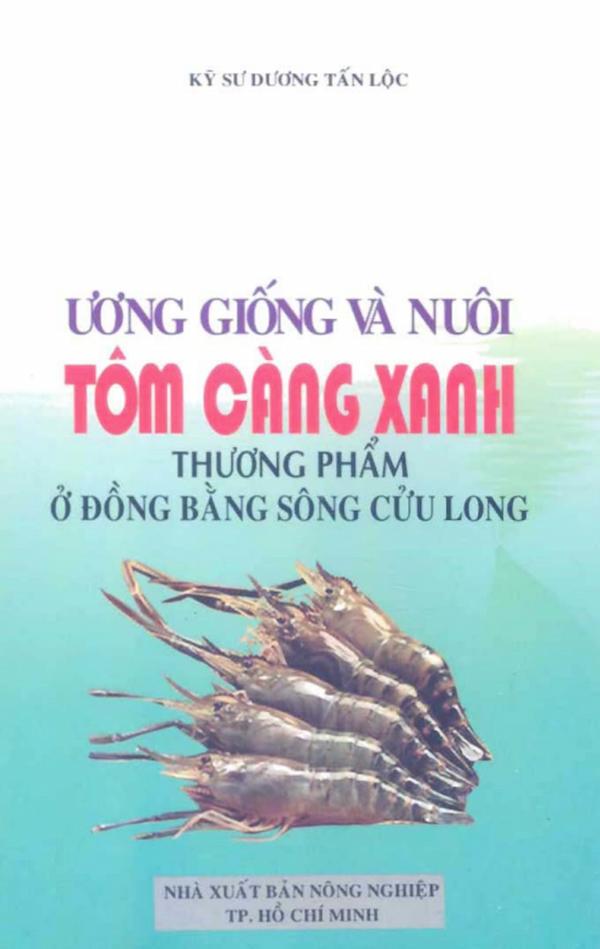 Ương Giống Và Nuôi Tôm Càng Xanh Thương Phẩm Ở Đồng Bằng Sông Cửu Long