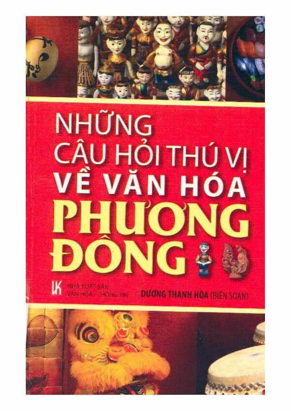 Những Câu Hỏi Thú Vị Về Văn Hóa Phương Đông