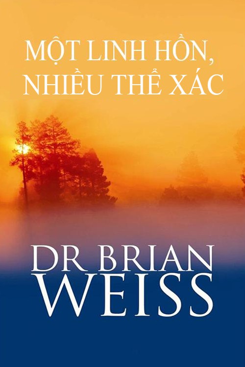 Một Linh Hồn, Nhiều Thể Xác PDF EPUB