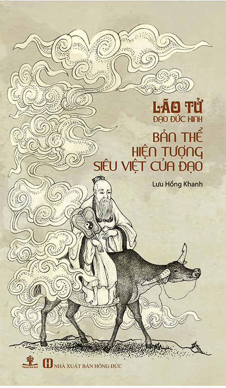 Lão Tử Đạo Đức Kinh – Bản Thể Hiện Tượng Siêu Việt Của Đạo PDF EPUB