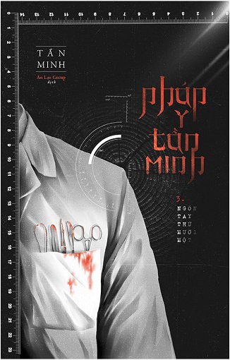 Pháp y Tần Minh Tập 3: Ngón Tay Thứ Mười Một PDF EPUB