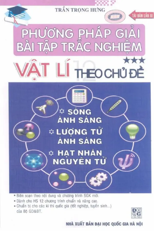 Phương Pháp Giải Bài Tập Trắc Nghiệm Vật Lí Theo Chủ Đề Tập 3