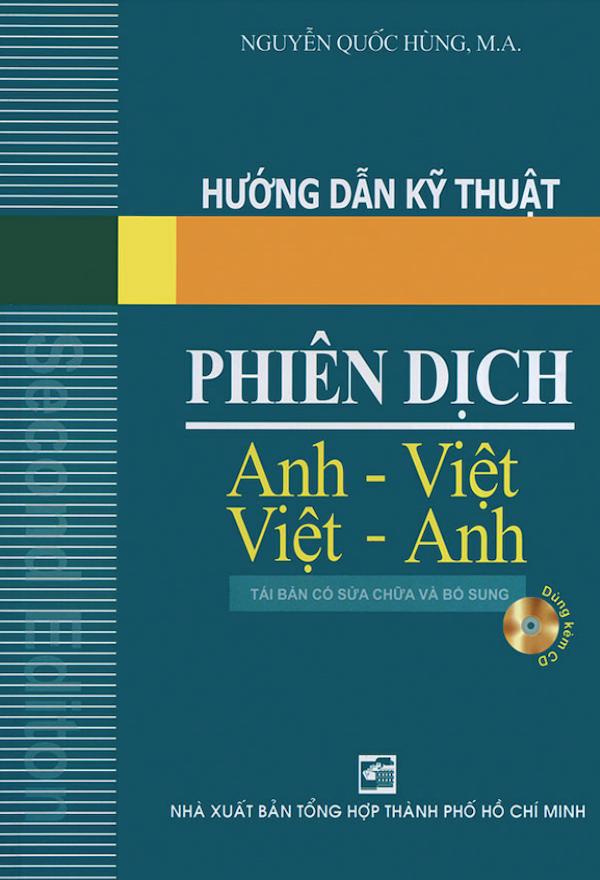 Hướng Dẫn Ký Thuật Phiên Dịch Anh – Việt Việt – Anh