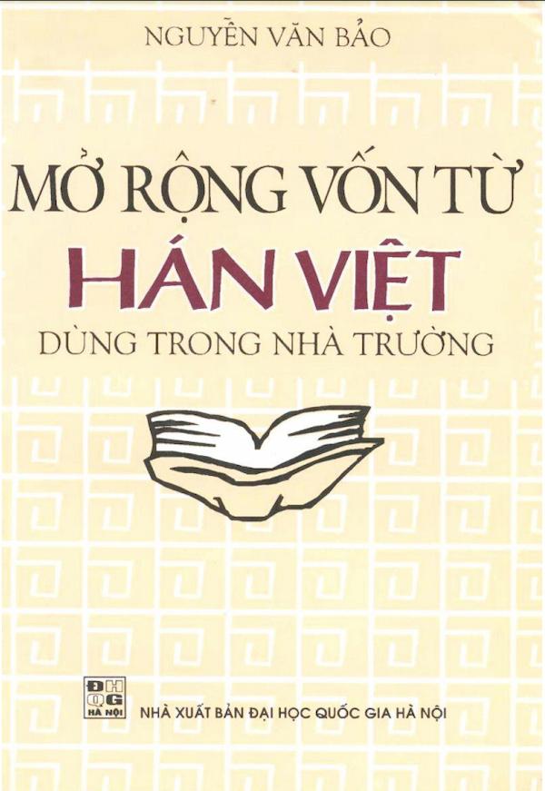 Mở Rộng Vốn Từ Hán – Việt Dùng Trong Nhà Trường