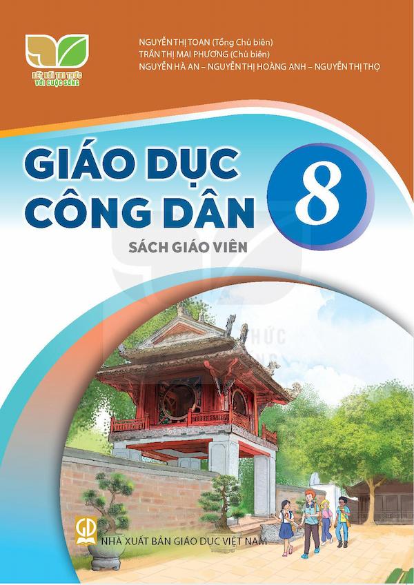 Sách Giáo Viên Giáo Dục Công Dân 8 – Kết Nối Tri Thức Với Cuộc Sống