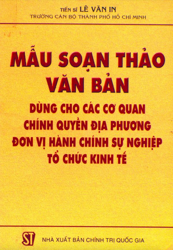 Mẫu Soạn Thảo Văn Bản Dùng Cho Các Cơ Quan Chính Quyền Địa Phương Đơn Vị Hành Chính Sự Nghiệp Tổ Chức Kinh Tế