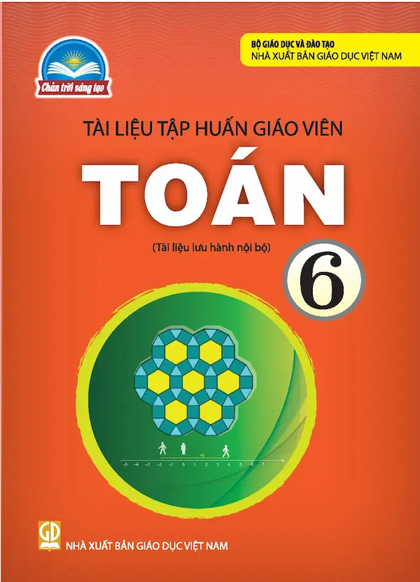 Tài Liệu Tập Huấn Giáo Viên Toán 6 Bộ Sách Chân Trời Sáng Tạo