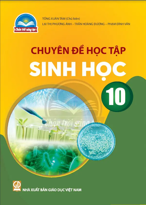 Chuyên Đề Học Tập Sinh Học 10 – Chân Trời Sáng Tạo