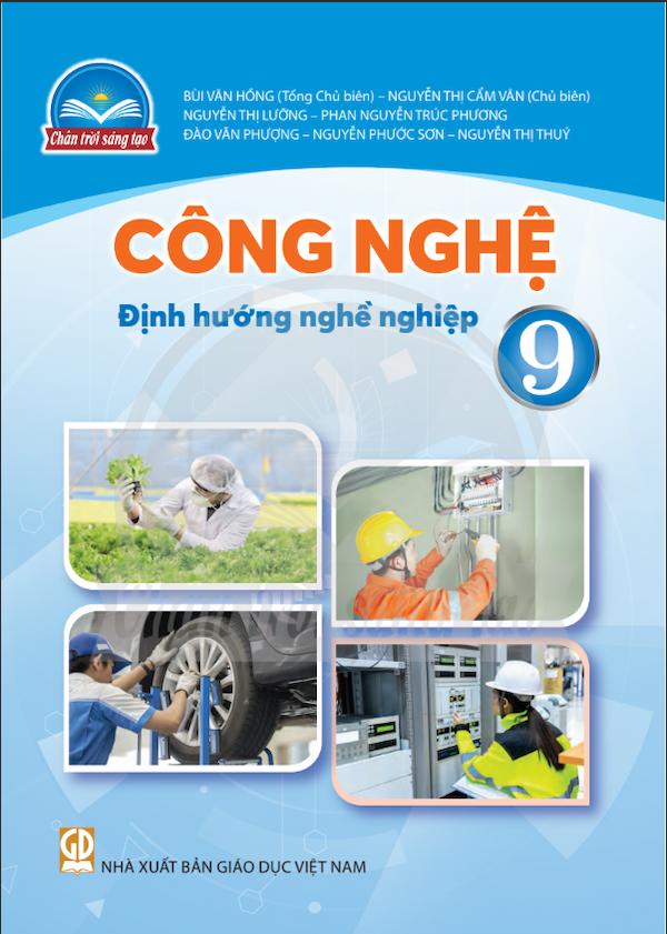 Công Nghệ 9 – Định hướng nghề nghiệp – Chân Trời Sáng Tạo