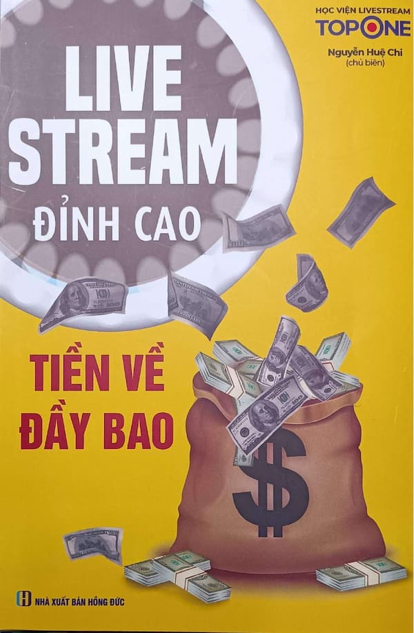 Livestream đỉnh cao – tiền về đầy bao