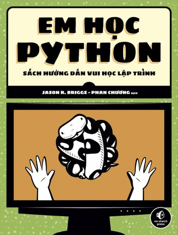 Em Học Python – Sách Hướng Dẫn Vui Học Lập Trình