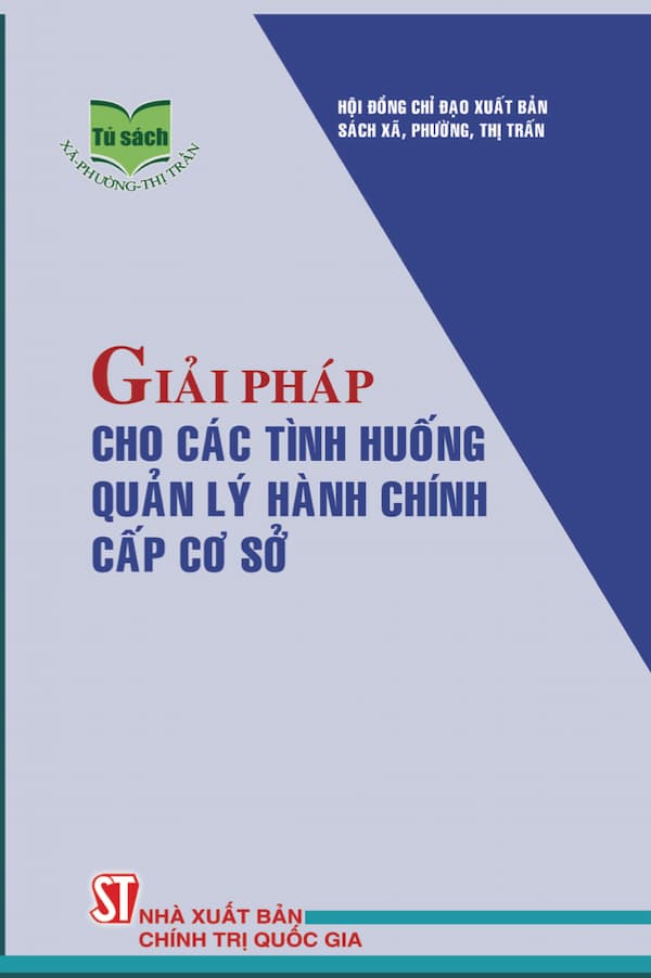 Giải Pháp Cho Các Tình Huống Quản Lý Hành Chính Cấp Cơ Sở