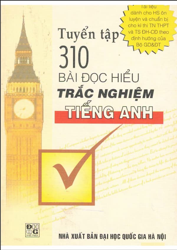 Tuyển tập 310 bài đọc hiểu trắc nghiệm Tiếng Anh