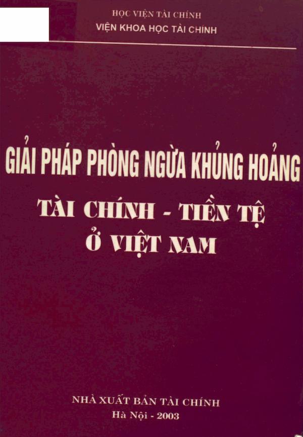 Giải Pháp Phòng Ngừa Khủng Hoảng Tài Chính – Tiền Tệ Ở Việt Nam