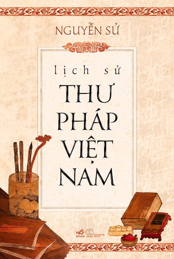 Lịch Sử Thư Pháp Việt Nam