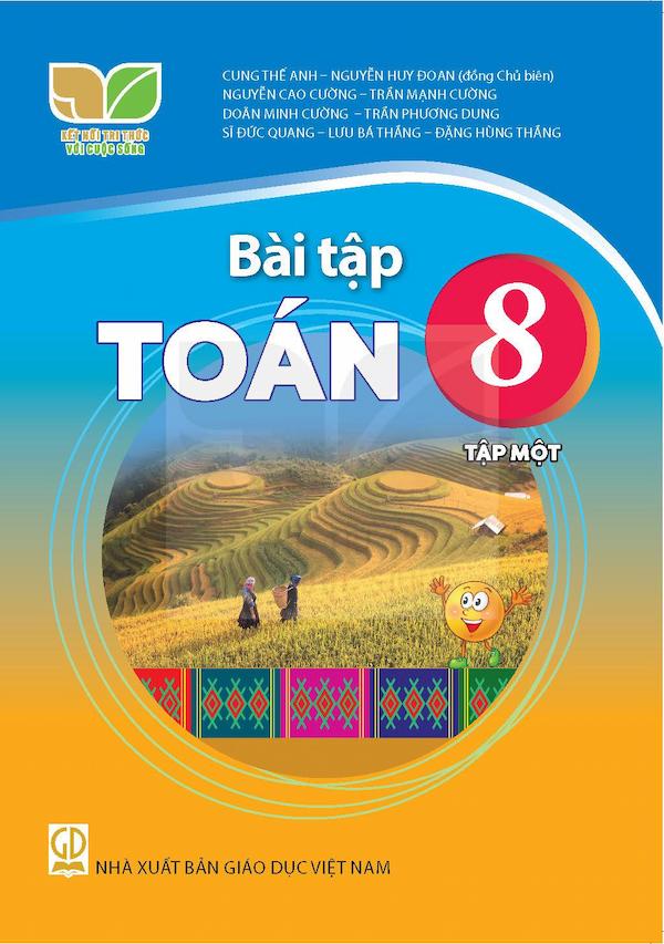 Bài Tập Toán 8 Tập Một – Kết Nối Tri Thức Với Cuộc Sống