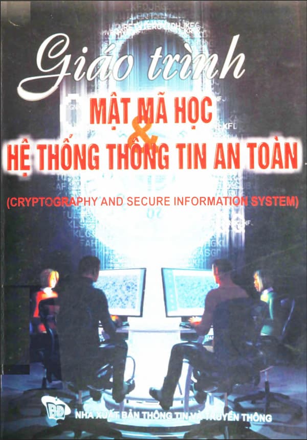 Giáo trình mật mã học & hệ thống thông tin an toàn