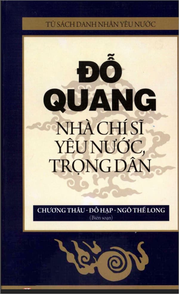 Đỗ Quang nhà chí sĩ yêu nước, trọng dân