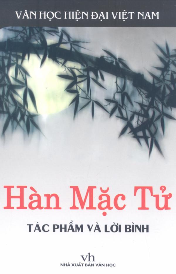 Hàn Mặc Tử – Tác Phẩm Và Lời Bình