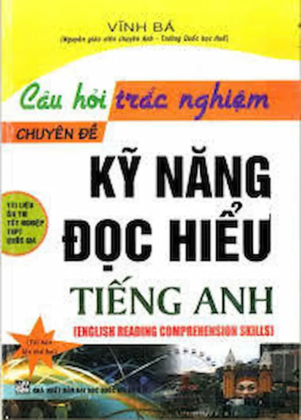 Câu Hỏi Trắc Nghiệm Chuyên Đề Kỹ Năng Đọc Hiểu Tiếng Anh